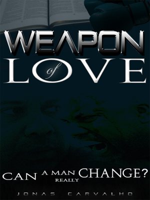 cover image of Weapon of Love